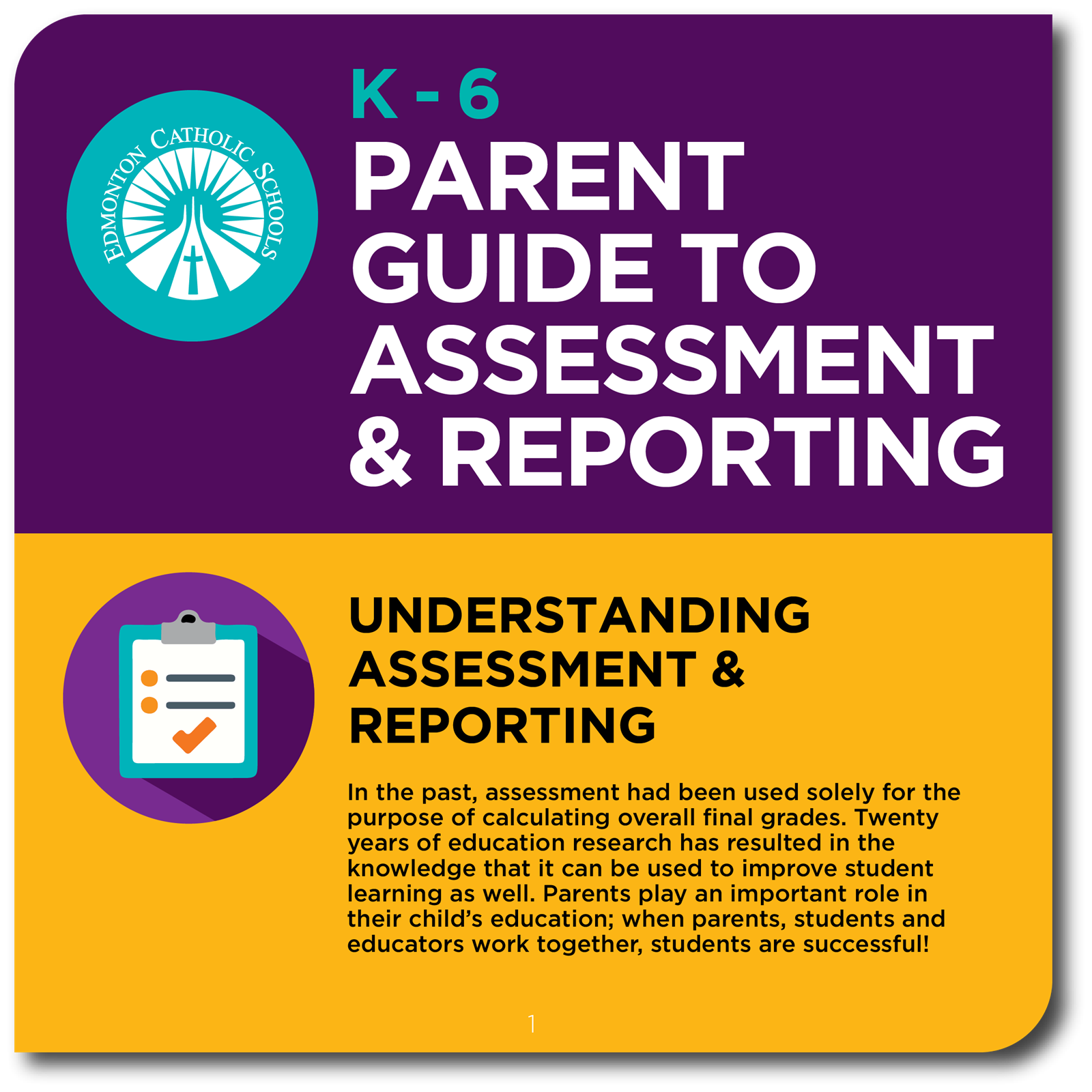 Parent Guide to Assessment and Reporting - Grades Kindergarten - 6 - Link to PDF